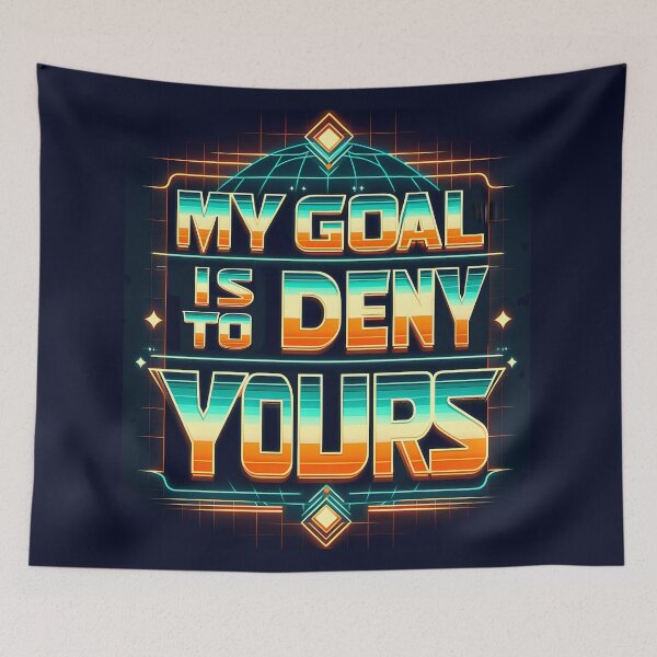 Item preview, My Goal is to Deny Yours, typography, retro designed and sold by maxmaj.