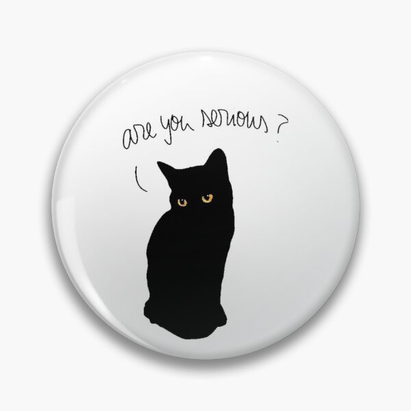 Item preview, Luna the black cat - Are you serious? designed and sold by Oqueartecura.