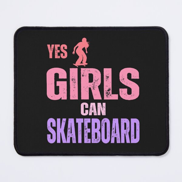 Item preview, Yes,Girls can skateboard ,girl power designed and sold by erozzz.