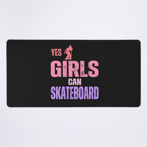 Item preview,  Yes,Girls can skateboard ,girl power designed and sold by erozzz.