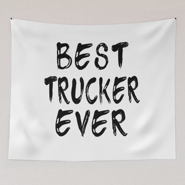 Item preview, Best Trucker Ever designed and sold by GoJobs.