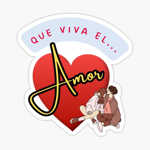 Que viva el Amor!!!