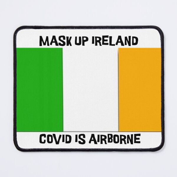 Item preview, MASK UP IRELAND COVID IS AIRBORNE designed and sold by SUPA PRINTZZ.