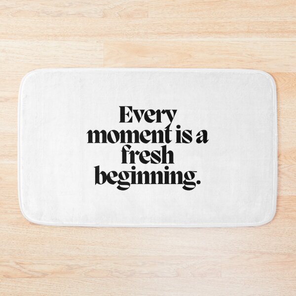 Item preview, Every moment is a fresh beginning.  designed and sold by CharmStudio.