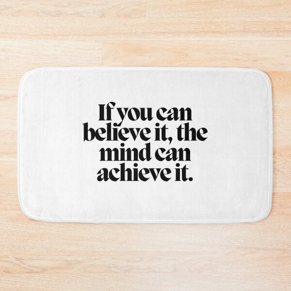 Item preview, If you can believe it, the mind can achieve it.  designed and sold by CharmStudio.