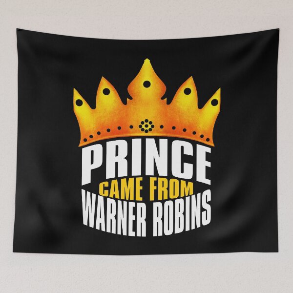 Item preview, Prince Came From Warner Robins, Warner Robins Georgia designed and sold by MoMidoStore.