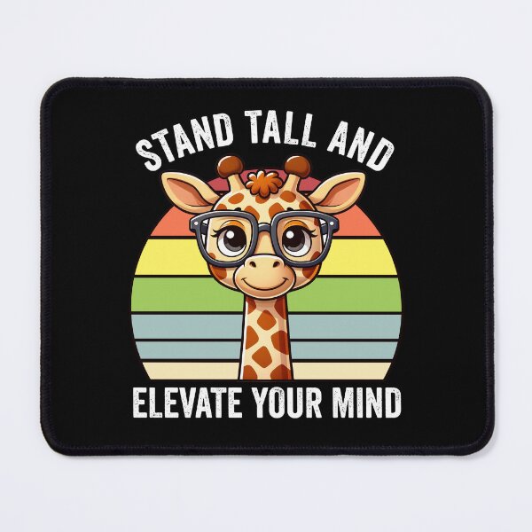 Item preview, Smart Giraffe Stand Tall & Elevate Your Mind designed and sold by DetourShirts.
