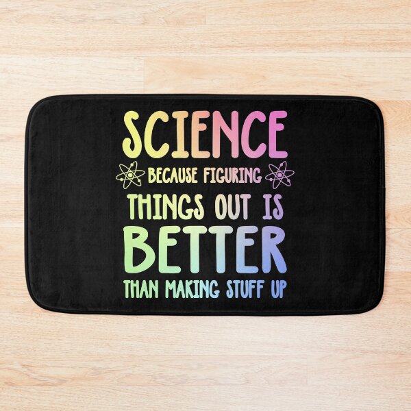 Item preview, Science because figuring things out is better than making stuff up designed and sold by ScienceCorner.