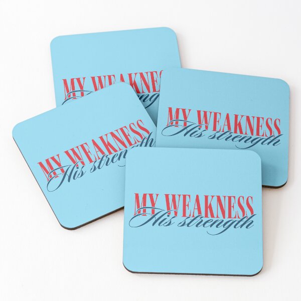 Item preview, My Weakness, His Strength designed and sold by wlkonwtrdesigns.