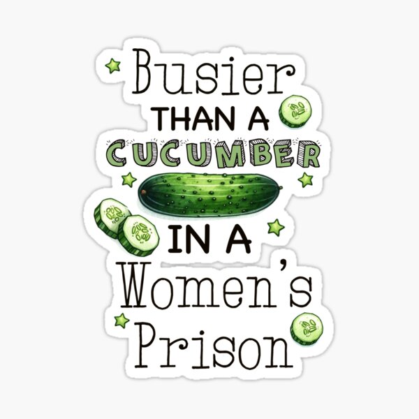 Funny Cucumber Saying Sticker