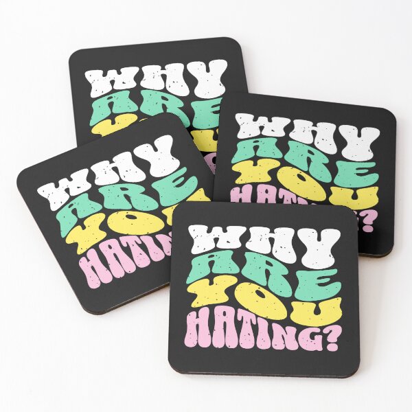 Item preview, Why Are You Hating designed and sold by Kai Wen Designs.