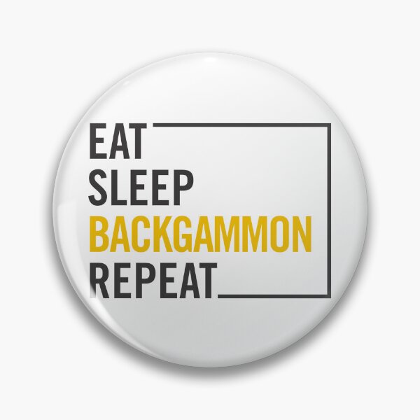Item preview, Eat Sleep Backgammon Repeat Funny Boardgame Player Bliss designed and sold by artworkathome.