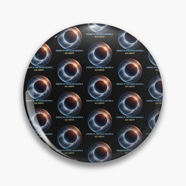 Item preview, Cheers to the Solar Eclipse and Birthday Party - Solar Eclipse Birthday Party designed and sold by NeaftyFinds.