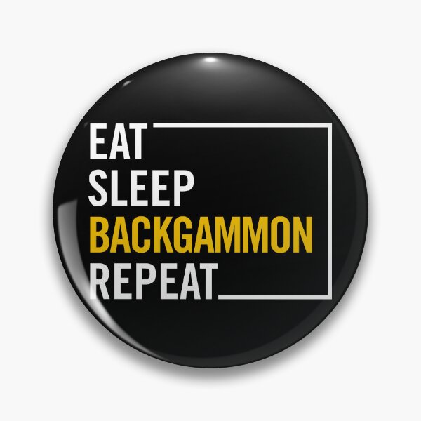 Item preview, Eat Sleep Backgammon Repeat Funny Boardgame Player Bliss designed and sold by artworkathome.
