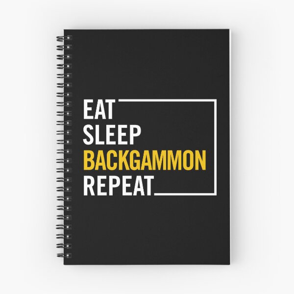 Item preview, Eat Sleep Backgammon Repeat Funny Boardgame Player Bliss designed and sold by artworkathome.