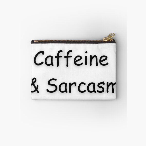Item preview, Caffeine & Sarcasm designed and sold by Lorets-Designs.