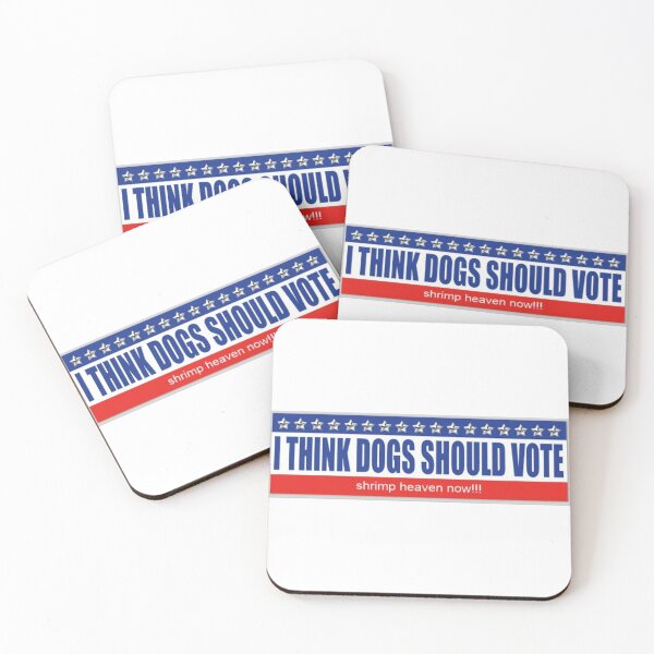 Item preview, Dogs Should Vote / Shrimp Heaven Now designed and sold by walriders.