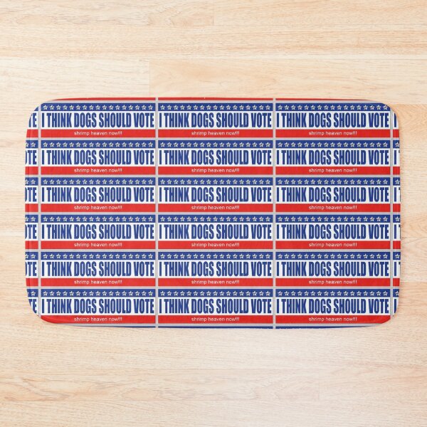 Item preview, Dogs Should Vote / Shrimp Heaven Now designed and sold by walriders.