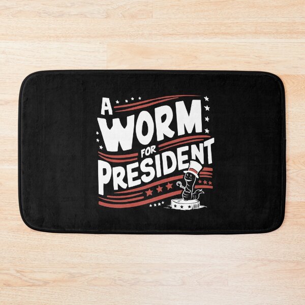 Item preview, Isn't It A Worm For President, election, comedy designed and sold by Adam Brooq.