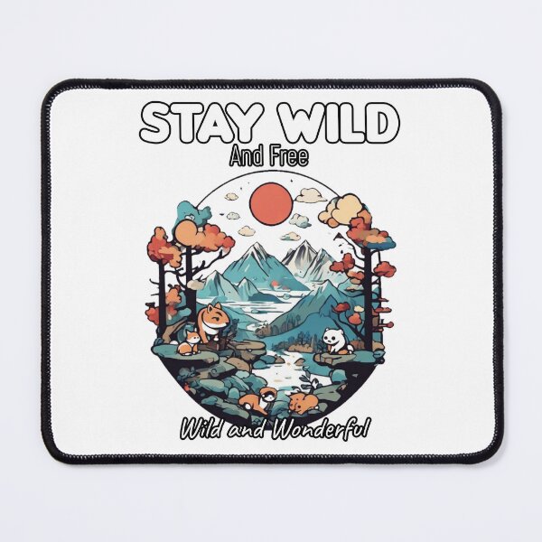 Item preview, Stay Wild and Free designed and sold by CoolEnthusias.