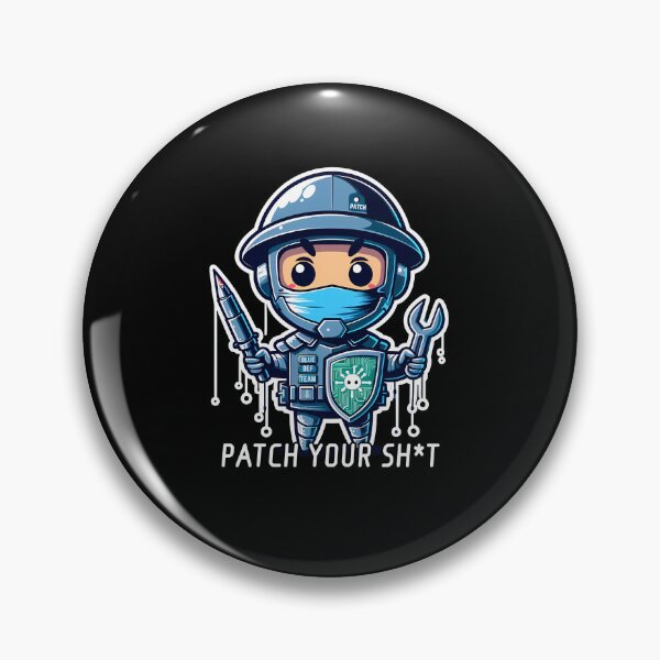 Item preview, Cyber Security - Patch Your Sh*t - Pen Test Warrior designed and sold by designedfeeling.