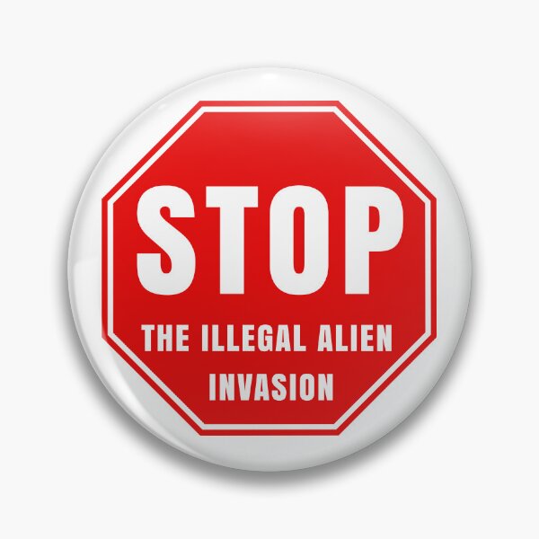 Item preview, STOP THE ILLEGAL ALIEN INVASION designed and sold by carolina1.
