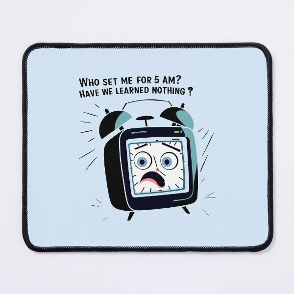 Item preview, Shocked Time-Teller - Bewildered Early Alarm Clock, The Confused Alarm Clock, Who set me for 5 AM? Have we learned nothing? designed and sold by FEBRICAST.