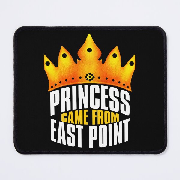 Item preview, Princess Came From East Point, East Point Georgia designed and sold by MoMidoStore.