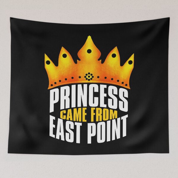Item preview, Princess Came From East Point, East Point Georgia designed and sold by MoMidoStore.