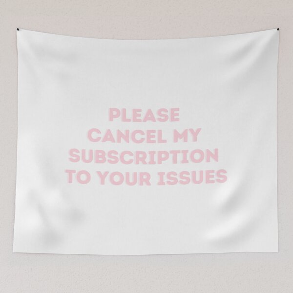 Item preview, Cancel my Subscription designed and sold by Toby’s Treasures.