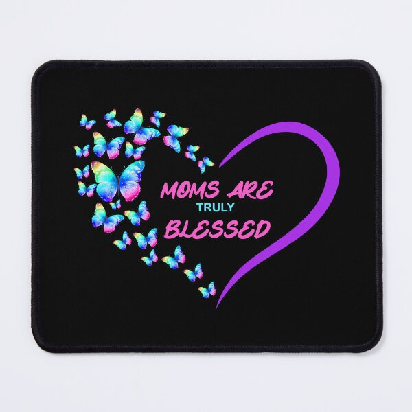 Item preview, Moms are truly blessed designed and sold by Josie37.
