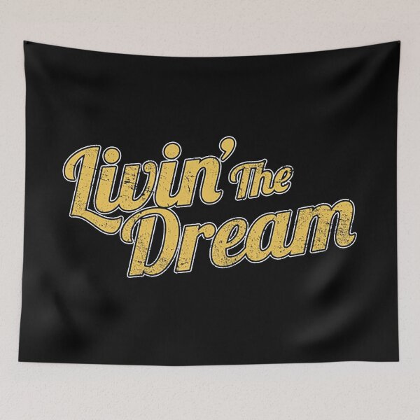 Item preview, Livin' The Dream   designed and sold by turnernancy5.