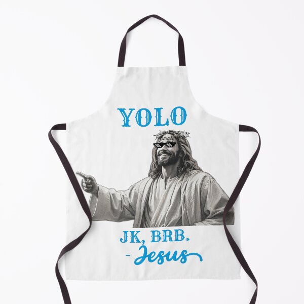 Item preview, Yolo Jk, brb. Jesus Easter designed and sold by VisionLeeStudio.