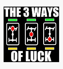 The 3 Ways Of Luck Photographic Print