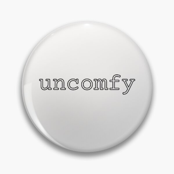 Item preview, uncomfy quote Chelsea on Love is Blind designed and sold by karabullock.