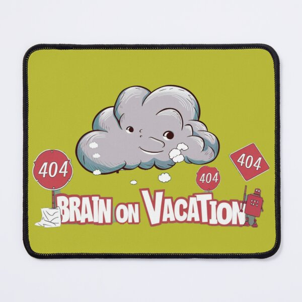 Item preview,  Error 404, Brain cloud with text 'Brain on vacation' designed and sold by Tomasz  Siennicki.
