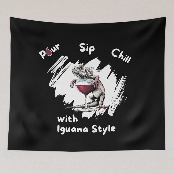 Item preview, Pour Sip Chill with Iguana Style designed and sold by NatureStyle555.