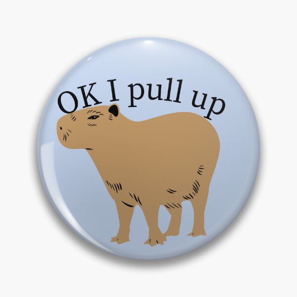 Item preview, Funny Meme Capybara OK I Pull Up designed and sold by Megurix.