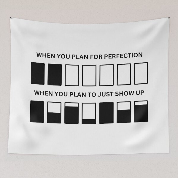 Item preview, When you plan for perfection. When you plan to just show up  designed and sold by GRINspiration.