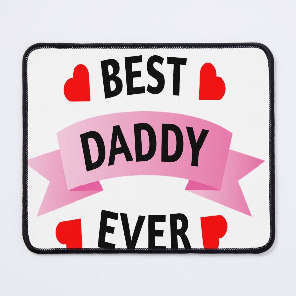 Item preview, best Daddy ever  designed and sold by MKshoper.
