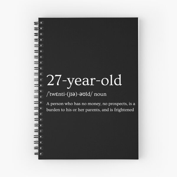 Item preview, No Money And No Prospects - 27 Year Old designed and sold by OnTheTrend.