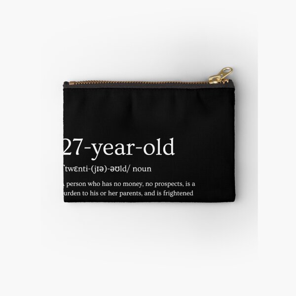 Item preview, No Money And No Prospects - 27 Year Old designed and sold by OnTheTrend.