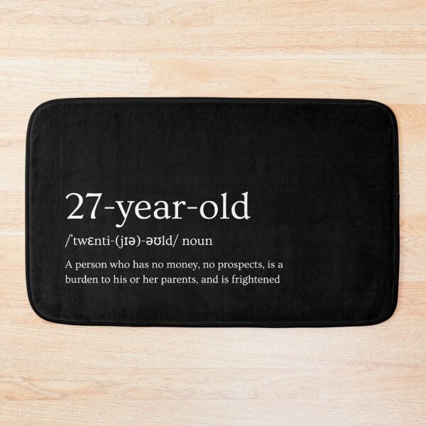 Item preview, No Money And No Prospects - 27 Year Old designed and sold by OnTheTrend.