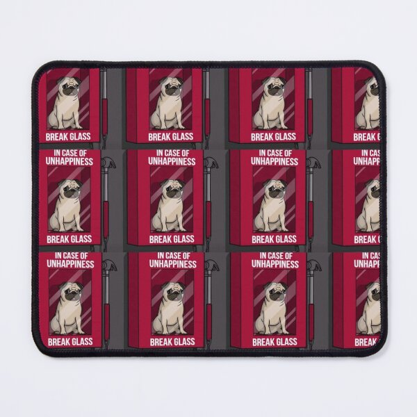 Item preview, In case of unhappiness dog designed and sold by Spotlightfans.