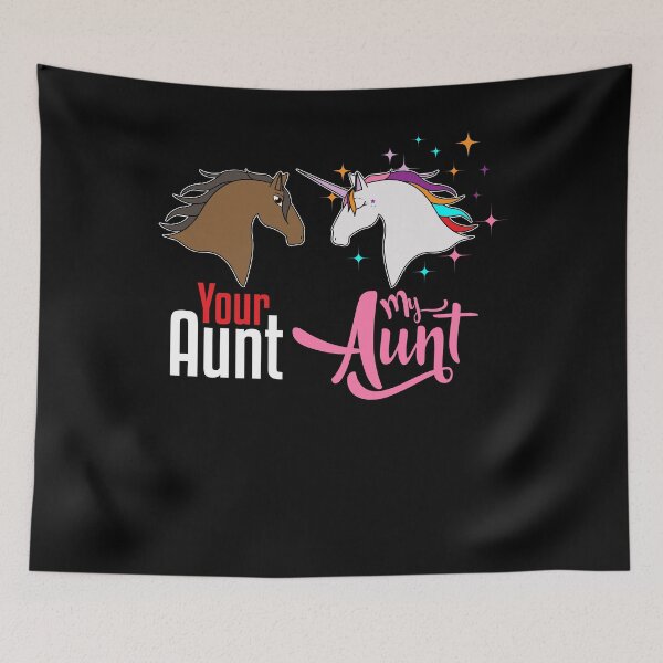 Item preview, Your Aunt My Aunt Unicorn designed and sold by Kieran Abbott.
