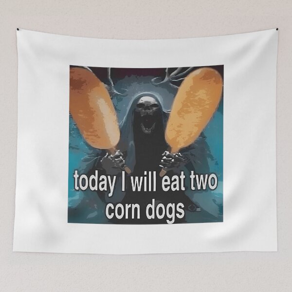 Item preview,  Today I Will Eat Two Corn Dogs Dead Skeleton Funny Corndog Meme designed and sold by Cynthiarquez.