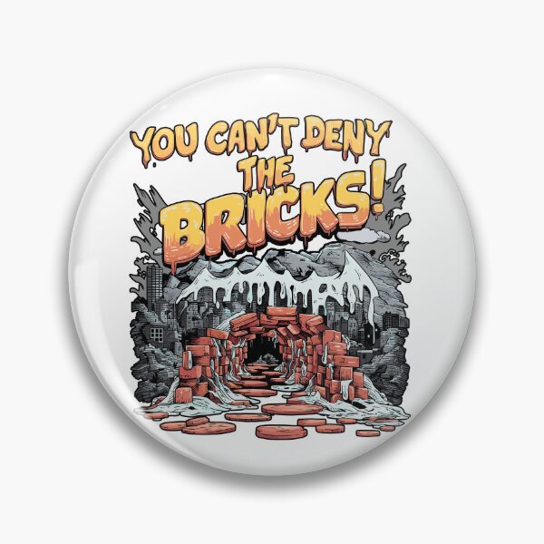 Item preview, You Can't Deny the Bricks !  designed and sold by ShepuShuki.