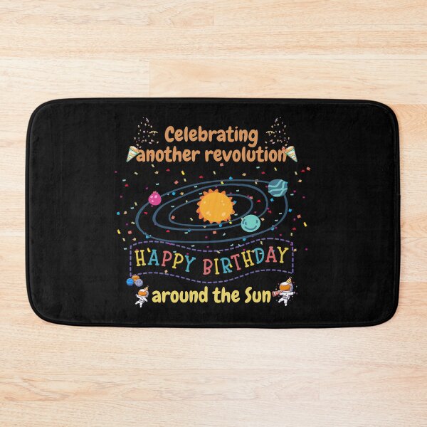 Item preview, Celebrating another revolution around the sun, celebrating birthday designed and sold by NoetherSym.