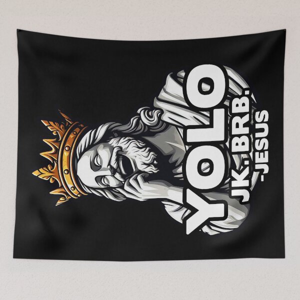 Item preview, YOLO JK BRB Jesus designed and sold by plushism.