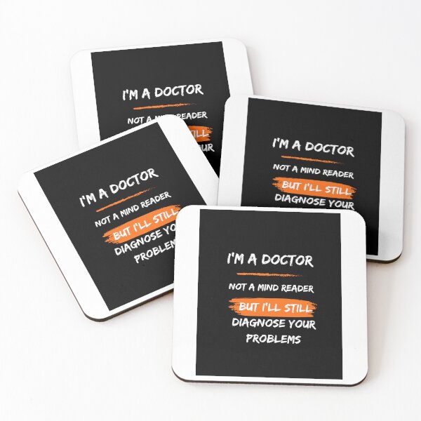 Item preview, I'm A Doctor Not A Mind Reader designed and sold by BandA-Merch.